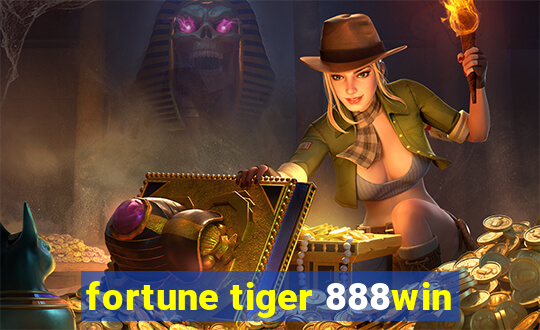 fortune tiger 888win